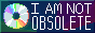 💿 I am not obsolete.